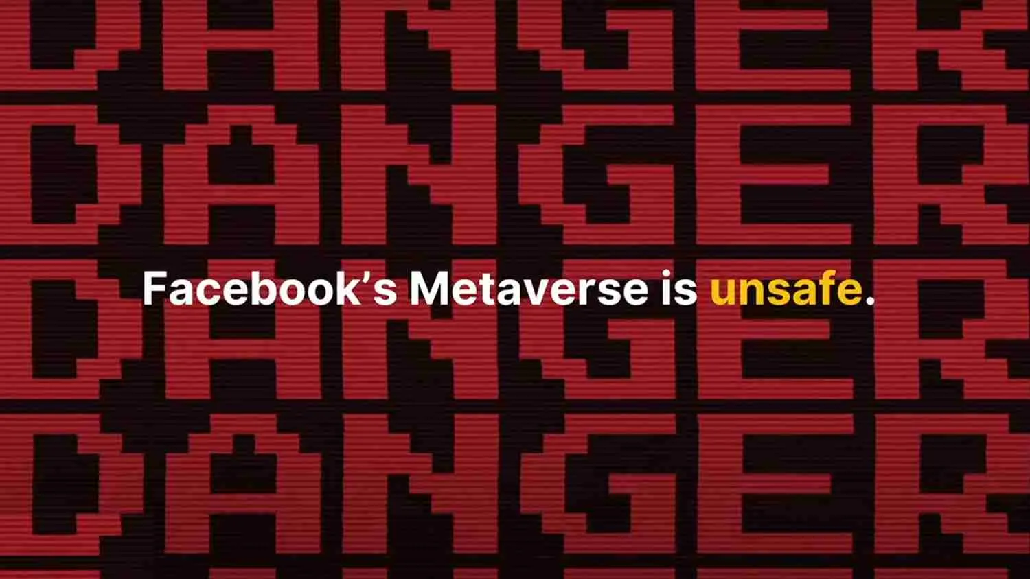 screenshot from linked video - DANGER - text onscreen: "Facebook's Metaverse is unsafe"