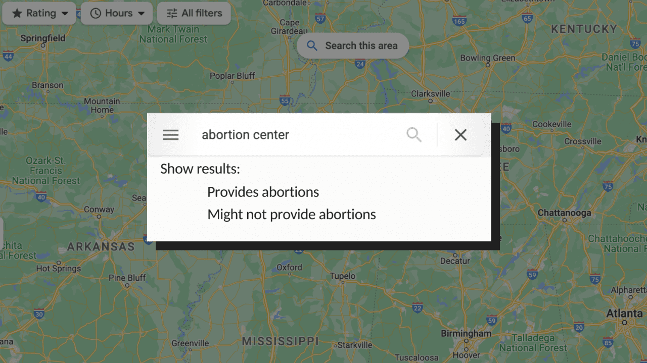 Screenshot of Google Maps with a search bar for 'abortion center' and example of labels of "provides abortions" and "might not provide abortions"