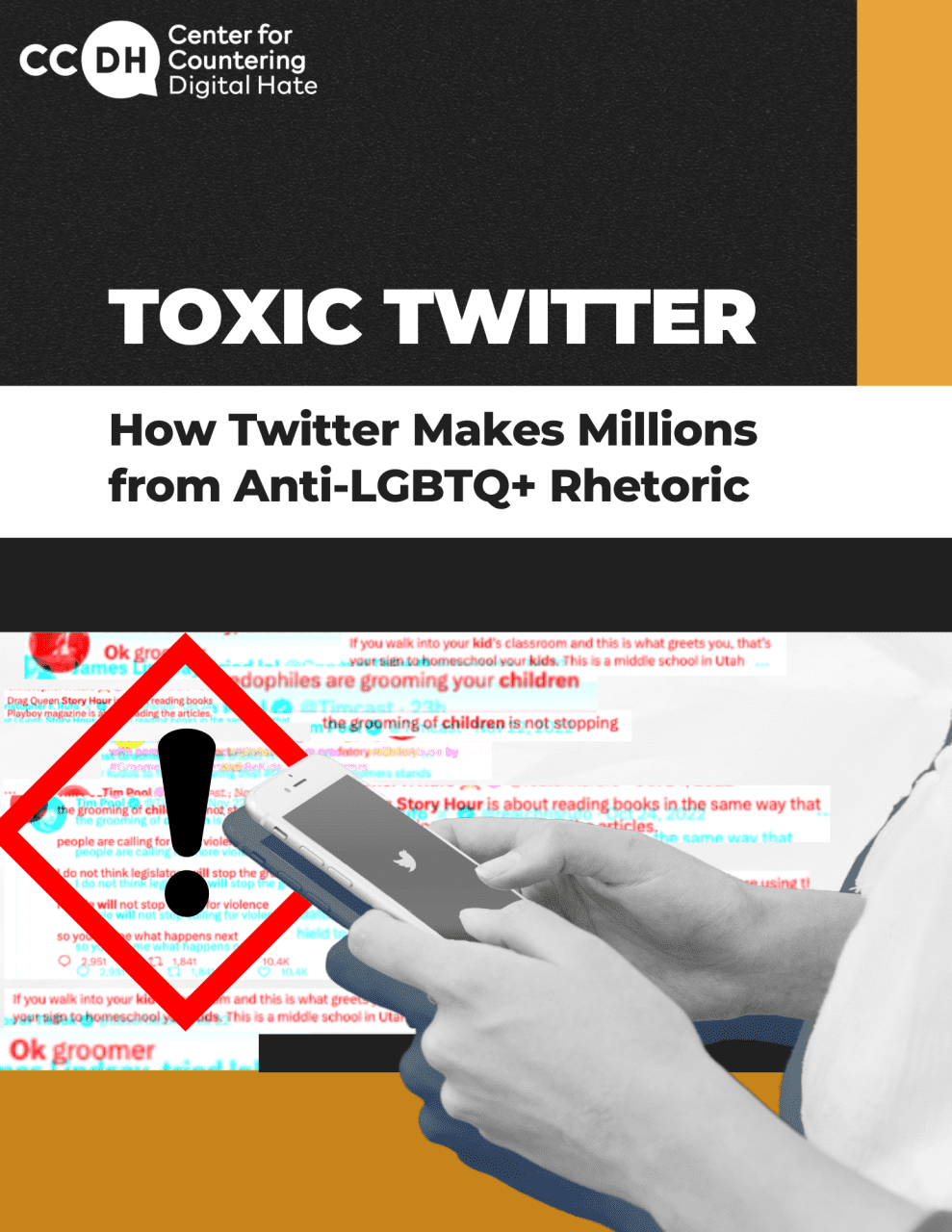 Cover of report includes title "Toxic Twitter. How Twitter Makes Millions from Anti-LGBTQ+ Rhetoric" and distorted screenshots of tweets containing 'grooming' narrative.
