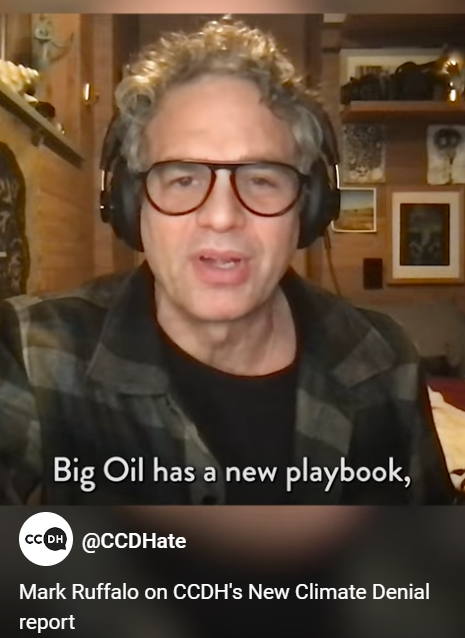 New Climate Denial: Mark Ruffalo recorded a video to promote our report