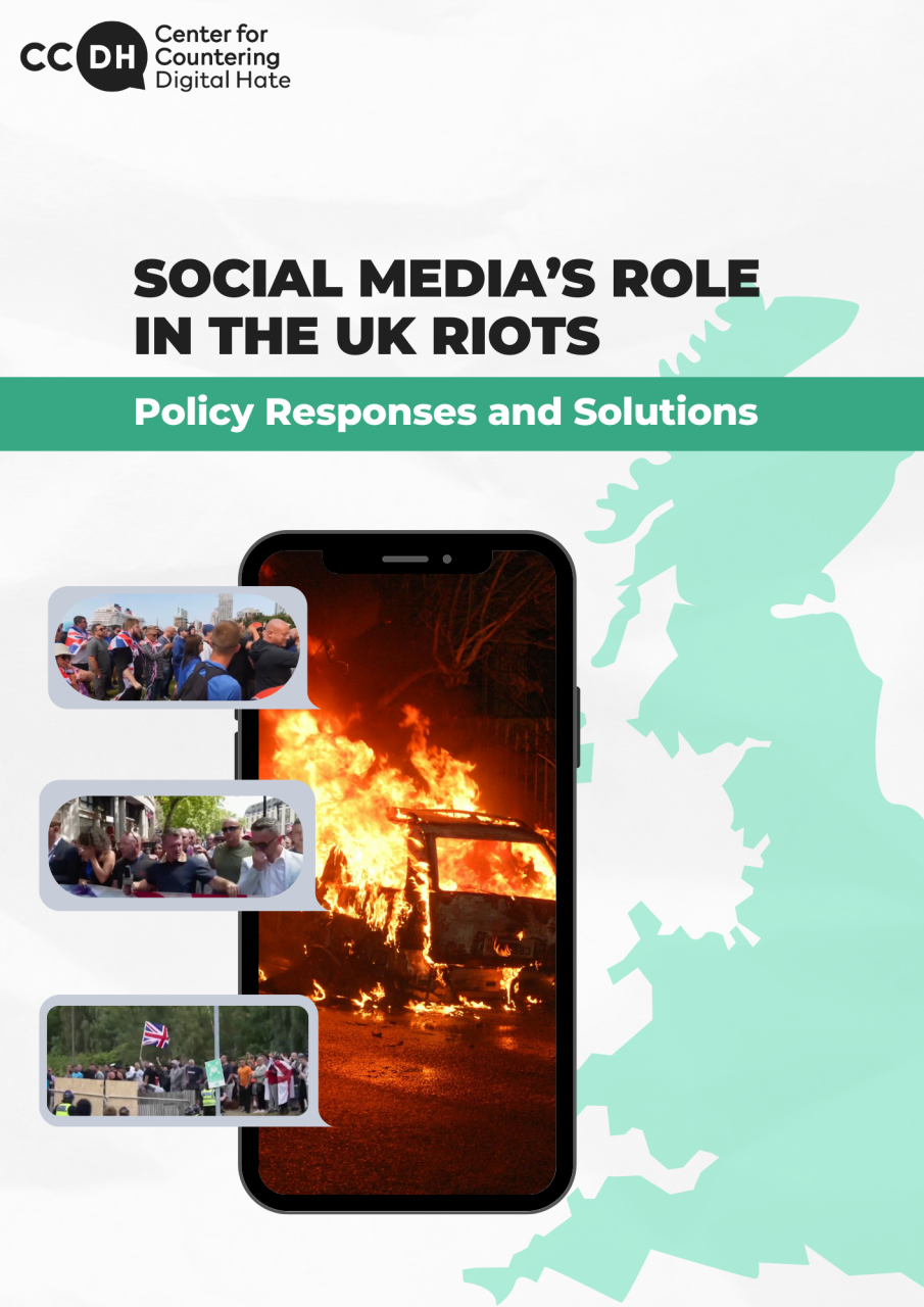 Social media's role in the UK riots — Center for Countering Digital ...
